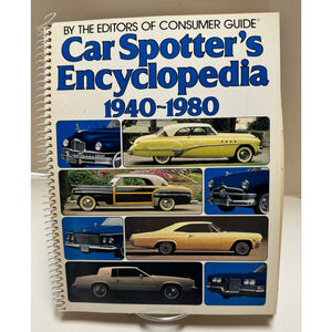 Consumer Guide Car Spotter's Encyclopedia 1940-1980 (1982, Ringbound)
